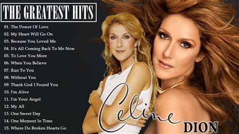 celine per|Celine Dion Greatest Hits .